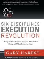 Six Disciplines�� Execution Revolution